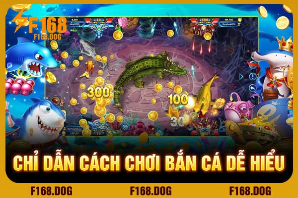 Chỉ dẫn cách chơi bắn cá dễ hiểu Chỉ dẫn cách chơi bắn cá dễ hiểu