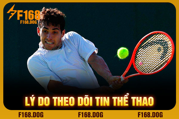 Lý do theo dõi tin thể thao Lý do theo dõi tin thể thao