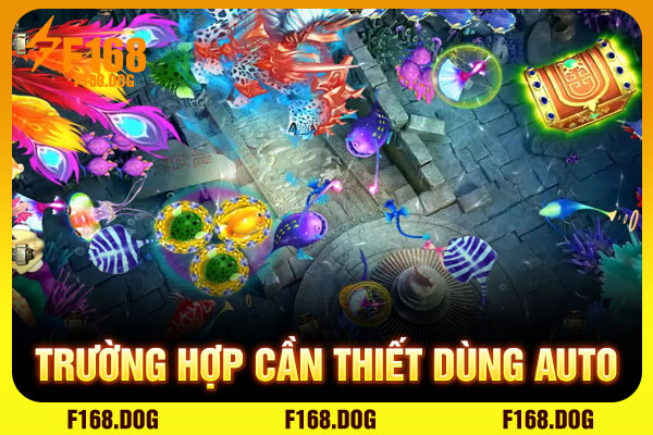 Trường hợp cần thiết dùng auto Trường hợp cần thiết dùng auto